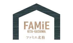 FAMiE KITA-KASHIWA-ファミエ 北柏-