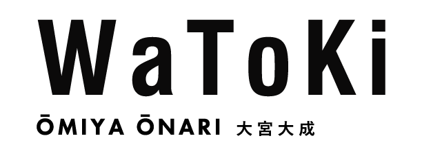 WaToKi大宮大成