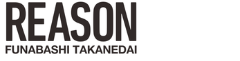 REASON FUNABASHI TAKANEDAI